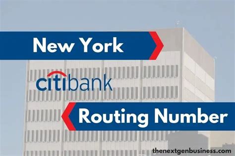 Citibank routing new york - The Citibank New York routing number consists of 9 digits which can be found on your account statements, deposit slips, or on their official website. You may need this information if you’re making a wire transfer or direct deposit into your Citibank New York account or for money transfers out of your account using services such as ACH ...